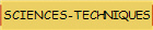 SCIENCES-TECHNIQUES